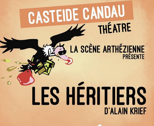 Théâtre : Les Héritiers - CASTEIDE-CANDAU